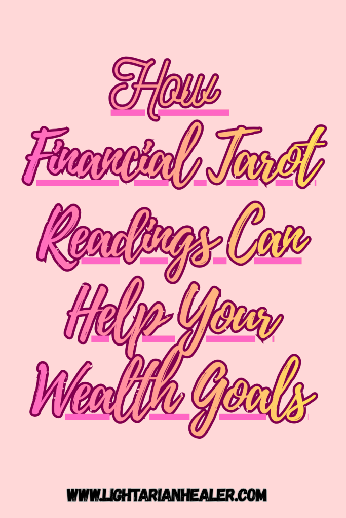 How Financial Tarot Readings Can Help Your Wealth Goals