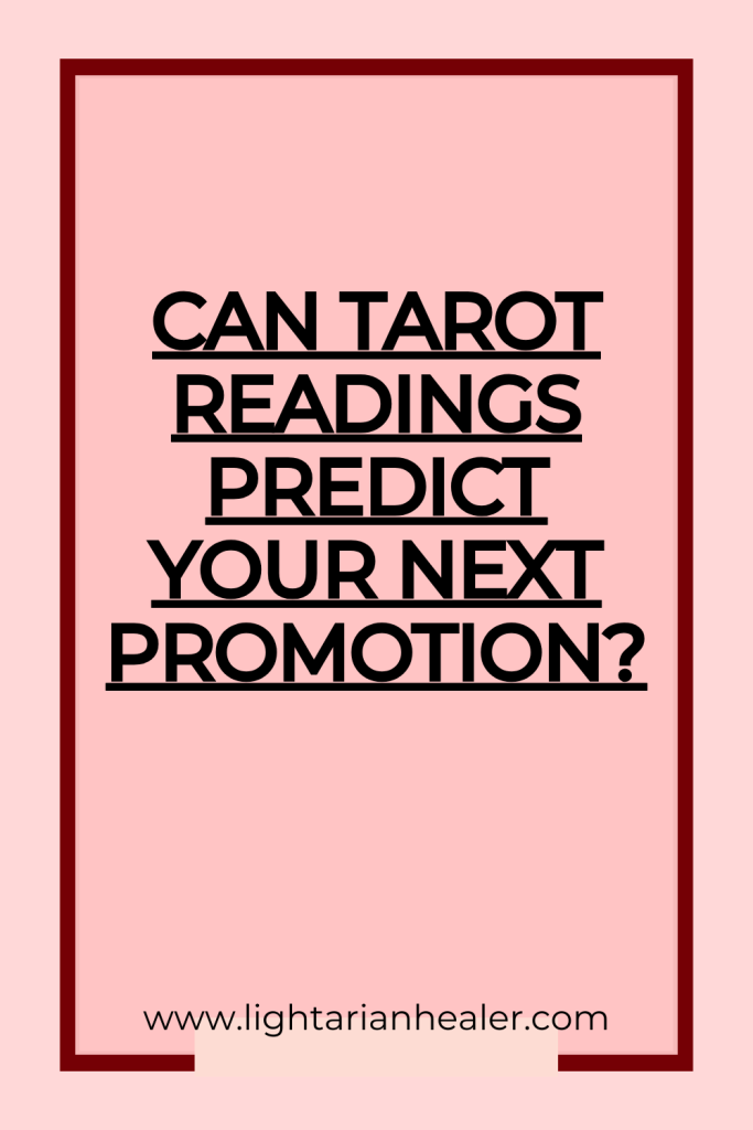 Can Tarot Readings Predict Your Next Promotion?