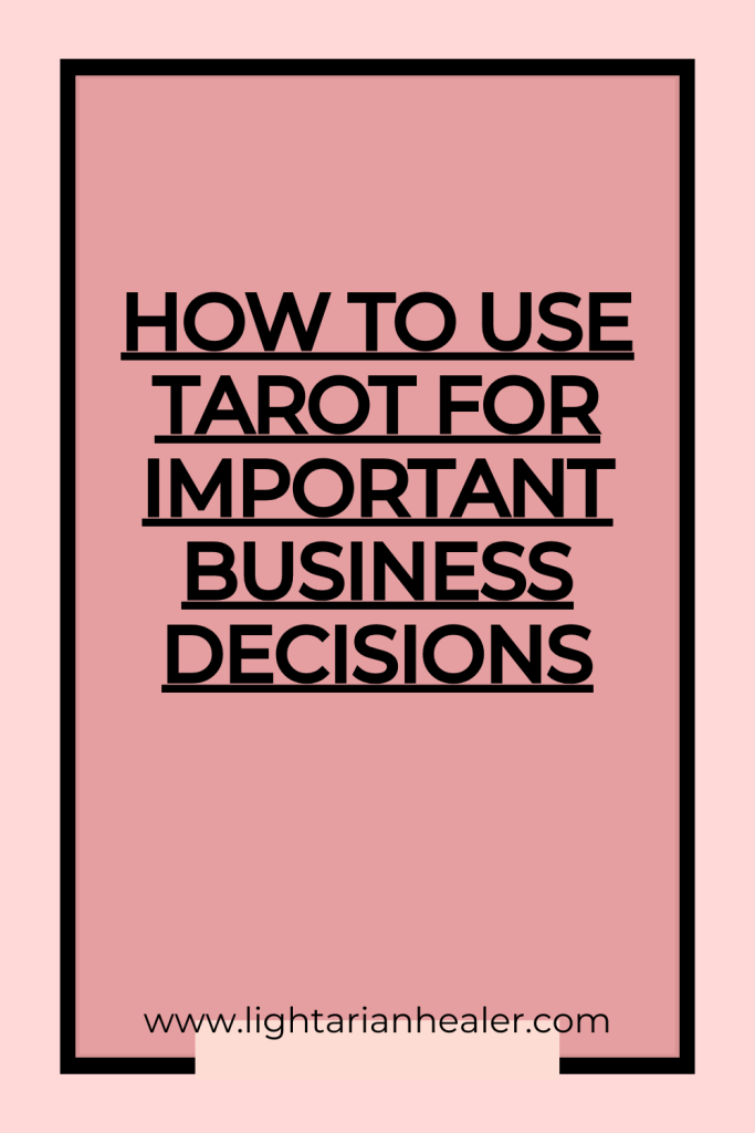 How to Use Tarot for Important Business Decisions
