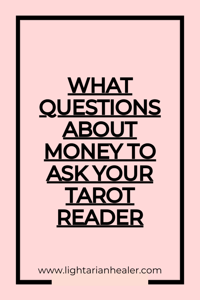 What Questions About Money to Ask Your Tarot Reader