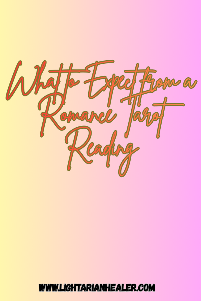 What to Expect from a Romance Tarot Reading